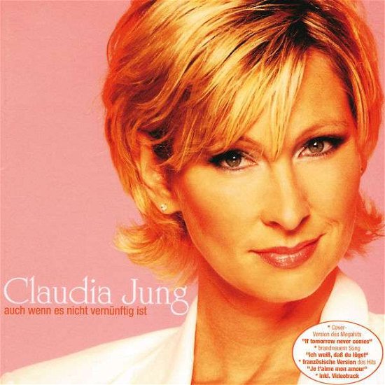 Auch Wenn Es Nicht Vernue - Claudia Jung - Musik - KOCH - 9002723250909 - 28. juni 2002