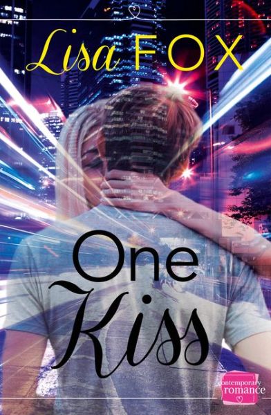 One Kiss: Harperimpulse Contemporary Romance (A Novella) - Lisa Fox - Books - HarperCollins Publishers - 9780007591909 - February 28, 2017