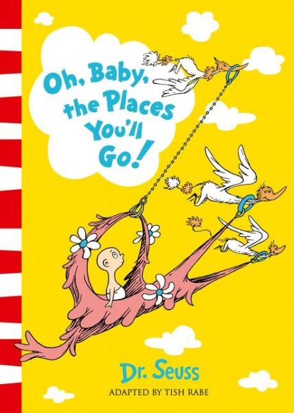 Cover for Dr. Seuss · Oh, Baby, The Places You'll Go! (Pocketbok) (2018)