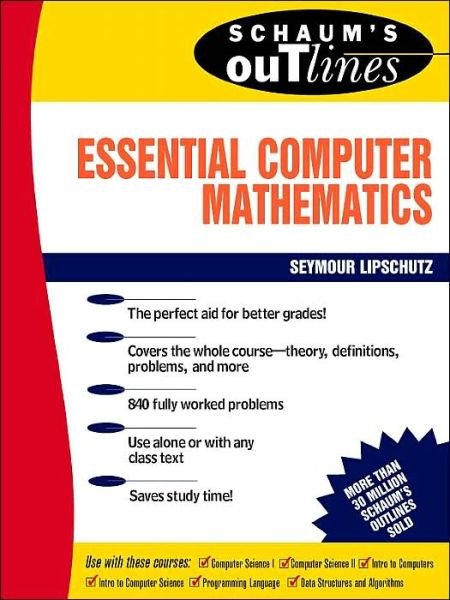 Cover for Seymour Lipschutz · Schaum's Outline of Essential Computer Mathematics (Paperback Bog) [Ed edition] (1982)