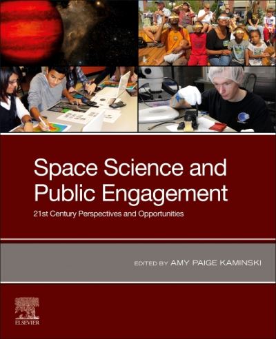 Cover for Amy Kaminski · Space Science and Public Engagement: 21st Century Perspectives and Opportunities (Paperback Book) (2021)
