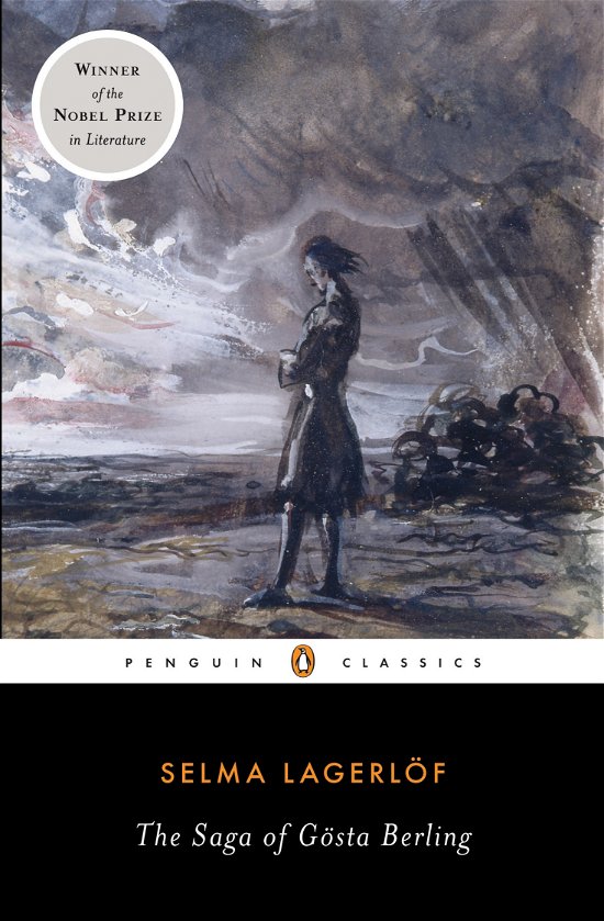 The Saga of Gosta Berling - Selma Lagerlof - Bøker - Penguin Books Ltd - 9780143105909 - 6. januar 2011