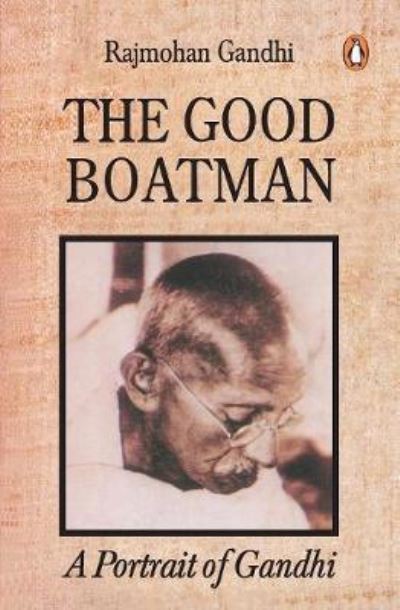 Cover for Rajmohan Gandhi · The Good Boatman (Paperback Book) (2000)