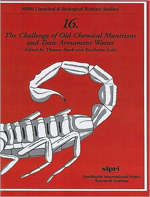 Cover for Stock · The Challenge of Old Chemical Munitions and Toxic Armament Wastes - SIPRI Chemical &amp; Biological Warfare Studies (Pocketbok) (1998)