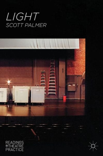 Cover for Scott Palmer · Light - Readings in Theatre Practice (Pocketbok) (2013)