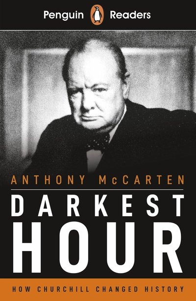 Cover for Anthony McCarten · Penguin Readers Level 6: Darkest Hour (ELT Graded Reader) (Pocketbok) (2019)