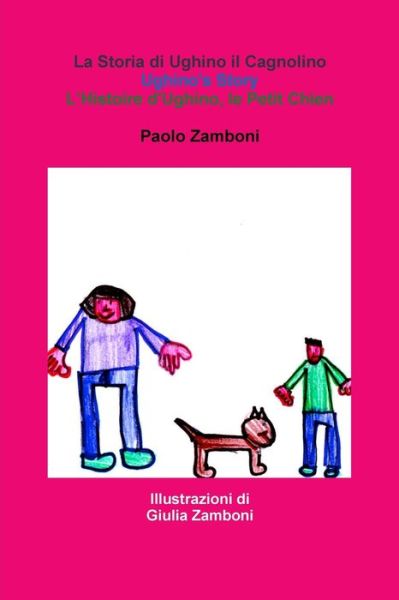 Cover for Paolo Zamboni · Storia Di Ughino il Cagnolino (Book) (2020)