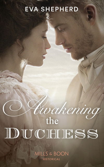 Cover for Eva Shepherd · Awakening The Duchess - Breaking the Marriage Rules (Paperback Book) (2020)