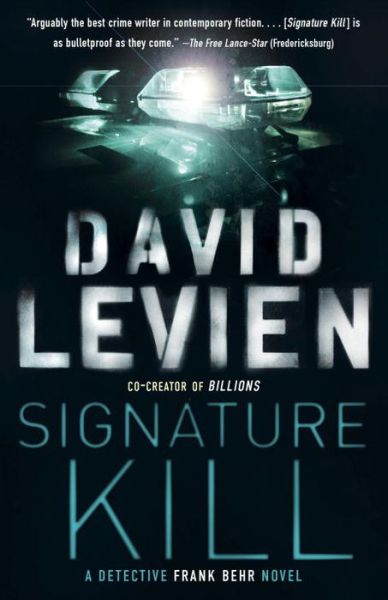 Signature Kill - David Levien - Livros - Anchor - 9780307475909 - 5 de abril de 2016