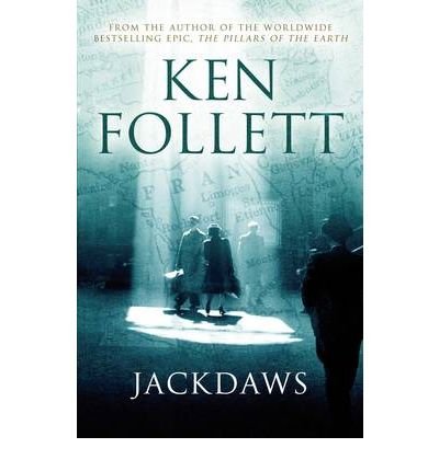 Cover for Ken Follett · Jackdaws (N/A) [Reprints - Re-issue edition] (2009)