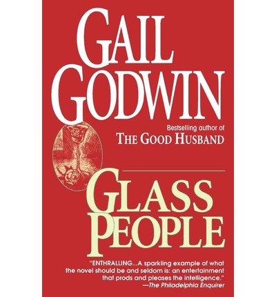 Cover for Gail Godwin · Glass People (Paperback Book) [Reprint edition] (1996)
