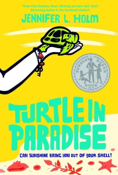 Cover for Jennifer L. Holm · Turtle in Paradise (Paperback Book) (2011)