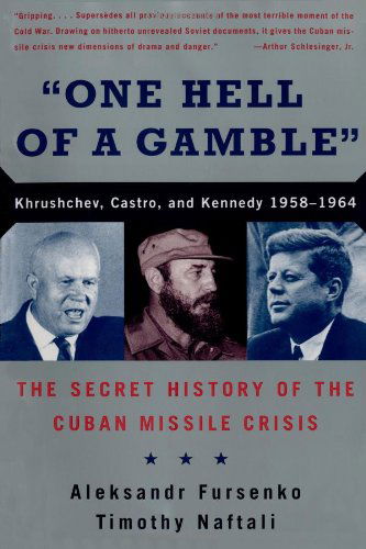 Cover for Aleksandr Fursenko · One Hell of a Gamble (Paperback Book) (2001)