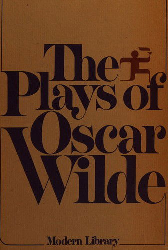 Cover for Oscar Wilde · PLAYS OF OSCAR WILDE (The modern library) (Bok) (1980)