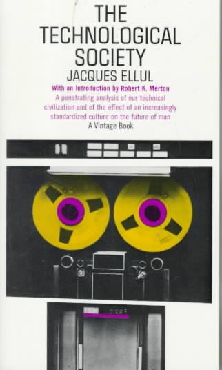 Cover for Jacques Ellul · The Technological Society (Pocketbok) (1967)