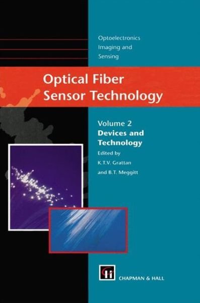 Cover for L S Grattan · Optical Fiber Sensor Technology: Devices and Technology - Optoelectronics, Imaging and Sensing (Innbunden bok) [1998 edition] (1997)