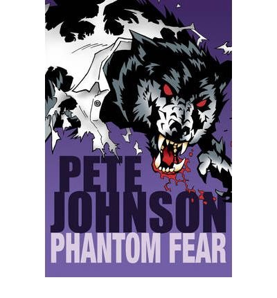 Cover for Pete Johnson · Phantom Fear (Pocketbok) (2005)