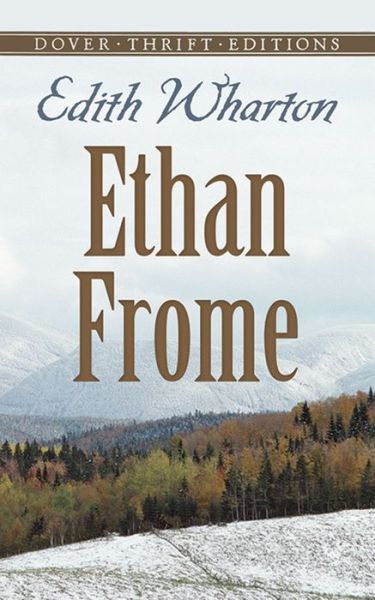 Cover for Edith Wharton · Ethan Frome - Thrift Editions (Taschenbuch) [Reprinted edition] (1991)