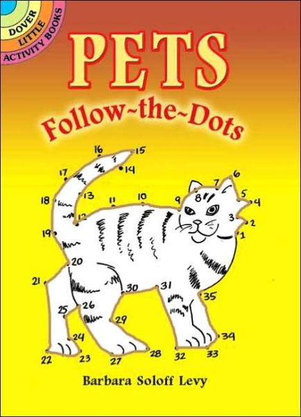 Cover for Barbara Soloff Levy · Pets Follow-the-Dots - Little Activity Books (Paperback Book) (2006)