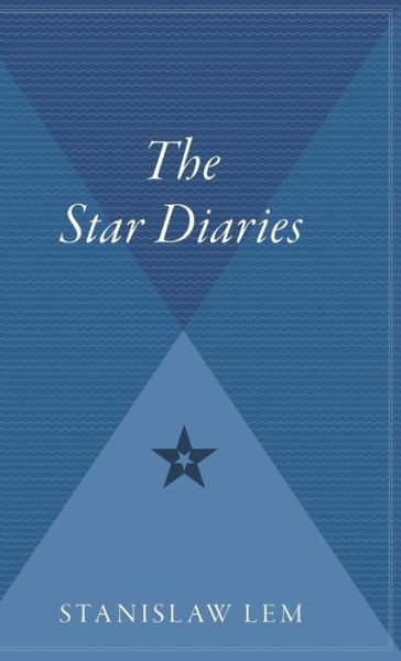 Cover for Lem · Star Diaries: Further Reminiscences of Ijon Tichy (Innbunden bok) (1985)