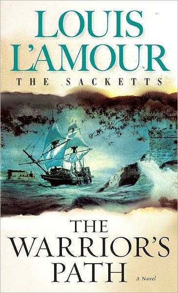 Cover for Louis L'Amour · The Warrior's Path: The Sacketts: A Novel - Sacketts (Paperback Bog) [New edition] (1984)