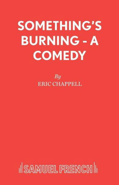 Cover for Eric Chappell · Something's Burning - Acting Edition S. (Paperback Bog) (2001)