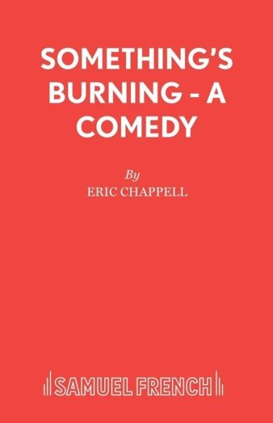 Cover for Eric Chappell · Something's Burning - Acting Edition S. (Paperback Book) (2001)