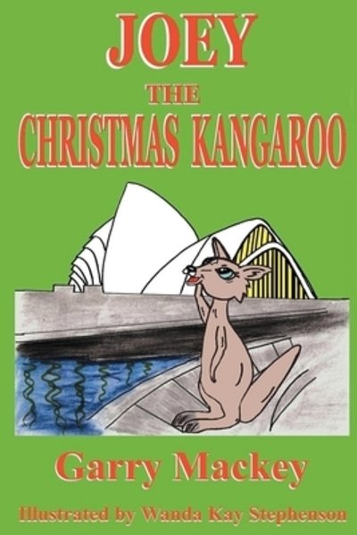Cover for Garry Mackey · Joey The Christmas Kangaroo (Paperback Book) (2020)