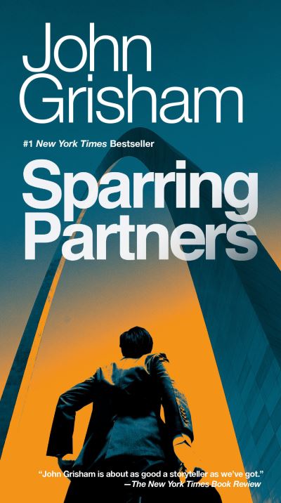 Sparring Partners - John Grisham - Kirjat - Knopf Doubleday Publishing Group - 9780593470909 - tiistai 25. huhtikuuta 2023