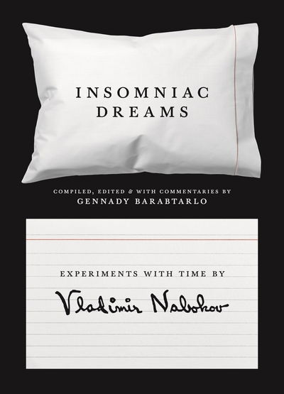 Cover for Vladimir Nabokov · Insomniac Dreams: Experiments with Time by Vladimir Nabokov (Paperback Book) (2019)