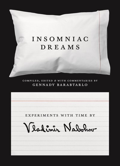 Cover for Vladimir Nabokov · Insomniac Dreams: Experiments with Time by Vladimir Nabokov (Taschenbuch) (2019)