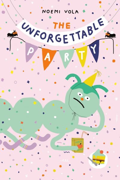 Cover for Noemi Vola · The Unforgettable Party (Hardcover Book) (2021)