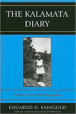 Cover for Eduardo D. Faingold · The Kalamata Diary: Greece, War, and Emigration (Pocketbok) (2009)