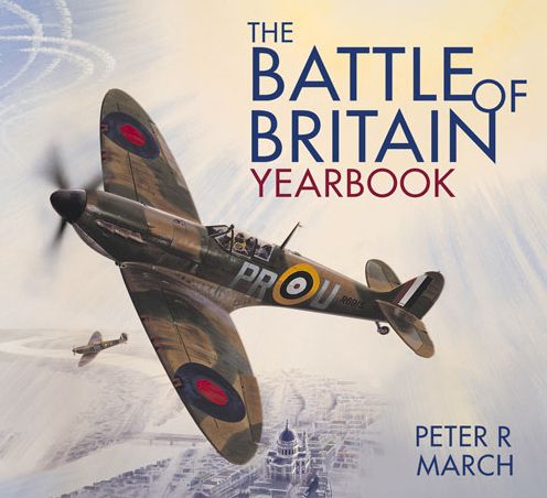 Cover for Peter R March · The Battle of Britain Yearbook (Paperback Book) (2015)