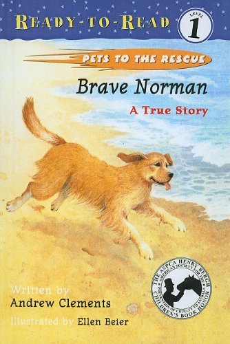 Cover for Andrew Clements · Brave Norman: a True Story (Pets to the Rescue) (Hardcover Book) (2002)
