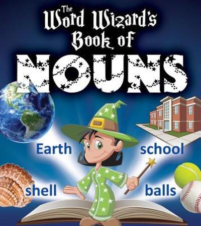 Cover for Robin Johnson · The Word Wizard's Book of Nouns (Hardcover Book) (2014)