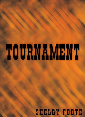 Cover for Shelby Foote · Tournament (Audiobook (CD)) [Unabridged edition] (2002)