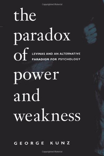 Cover for George Kunz · The Paradox of Power and Weakness (Suny Series, Alternatives in Psychology) (Paperback Book) (1998)