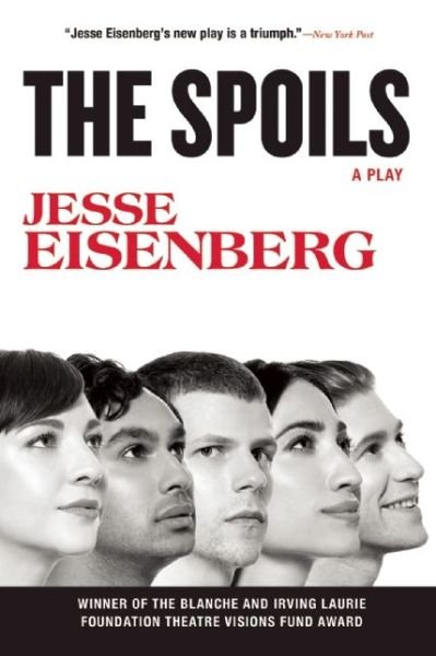 Cover for Jesse Eisenberg · The Spoils: A Play (Taschenbuch) (2015)