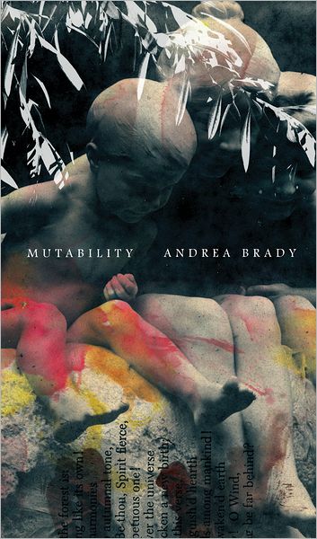 Cover for Andrea Brady · Mutability: Scripts for Infancy (Paperback Book) (2013)