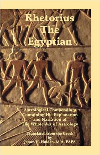 Cover for James Herschel Holden · Rhetorius the Egyptian (Paperback Book) (2009)
