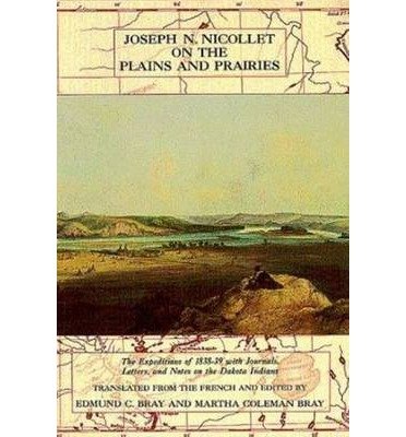 Cover for Joseph N. Nicollet · Jospeh N.Nicolett on the Plains and Prairies: Expeditions of 1838-39 with Journals, Letters, and Notes on the Dakota Indians (Pocketbok) (1993)