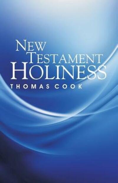 Cover for Cook · New Testament Holiness (Paperback Bog) (2018)