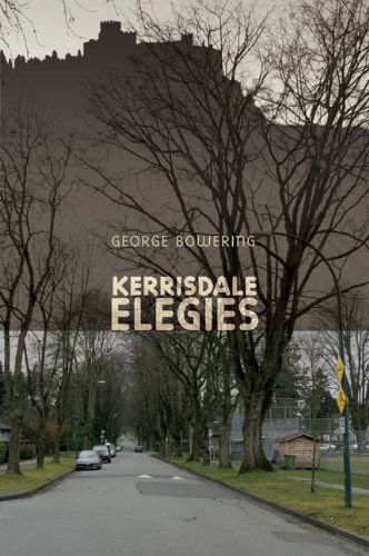 Cover for George Bowering · Kerrisdale Elegies (Paperback Book) (2008)