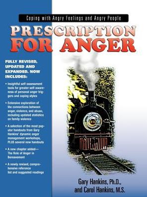 Prescription for Anger - Gary Hankins - Books - Barclay Press - 9780913342909 - May 1, 2000