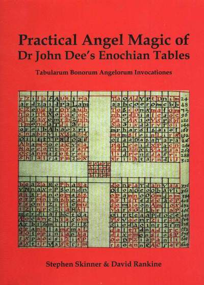 Practical Angel Magic of Dr John Dee's Enochian Tables - Dr Stephen Skinner - Książki - Golden Hoard Press Pte Ltd - 9780954763909 - 1 października 2004