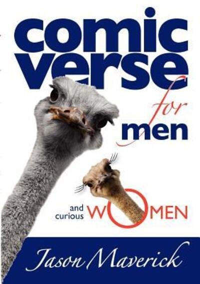 Cover for Jason Maverick · Comic Verse for Men and Curious Women (Paperback Book) (2011)