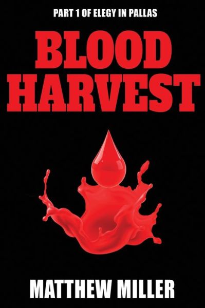 Cover for Matthew Miller · Bloodharvest (Paperback Book) (2018)