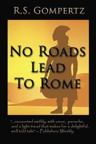 Cover for R S Gompertz · No Roads Lead to Rome (Paperback Book) [2nd edition] (2009)