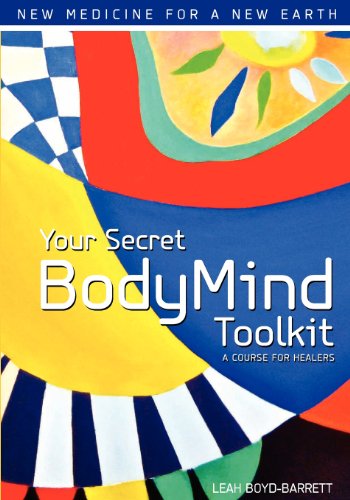 Cover for Leah Boyd-barrett · Your Secret Bodymind Toolkit (Paperback Book) (2012)